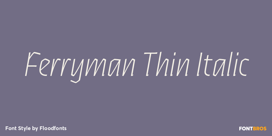 Ferryman Thin Italic Poster