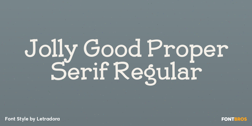 Jolly Good Proper Serif Regular Font Poster #1