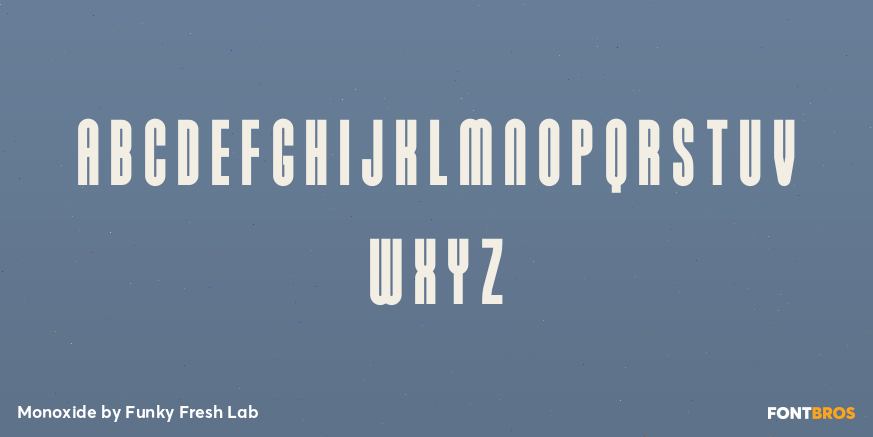 Monoxide Font Poster #2