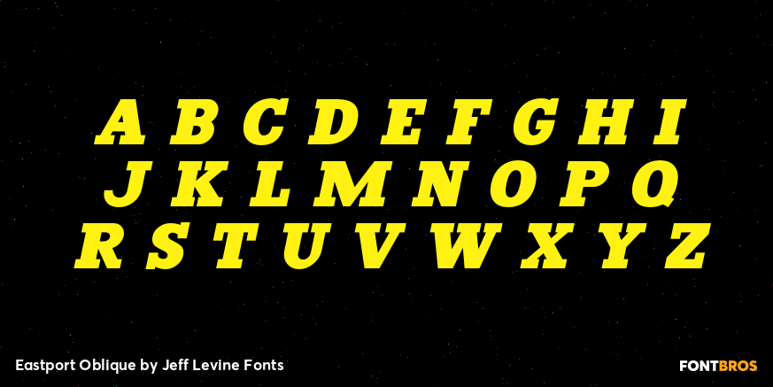 Eastport Oblique Font Poster #2