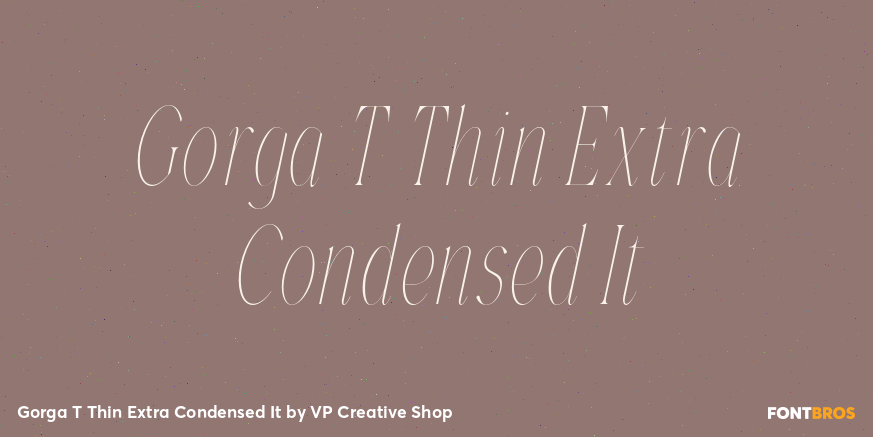 Gorga T Thin Extra Condensed It Poster