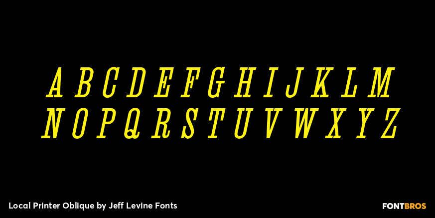 Local Printer Oblique Font Poster #2