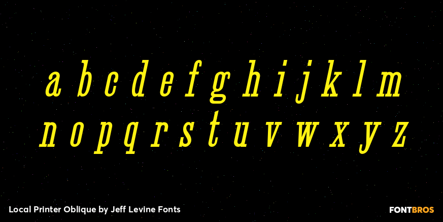 Local Printer Oblique Font Poster #3