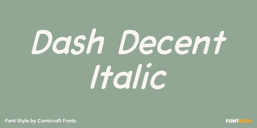 Dash Decent Italic Poster