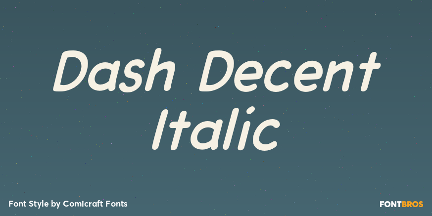 Dash Decent Italic Poster