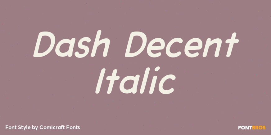Dash Decent Italic Poster