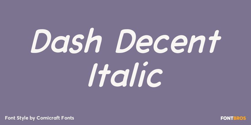Dash Decent Italic Poster