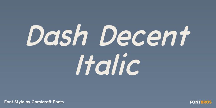 Dash Decent Italic Poster