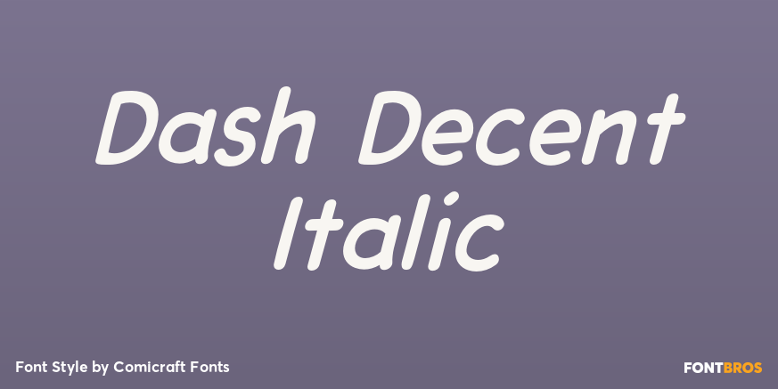 Dash Decent Italic Poster