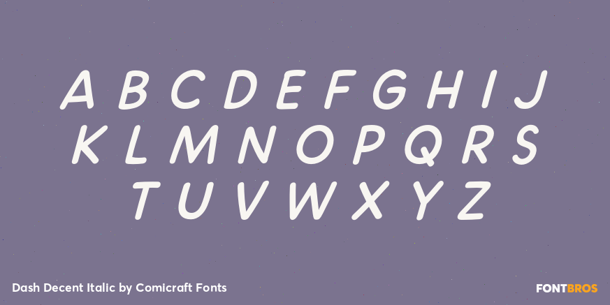 Dash Decent Italic Font Poster #2