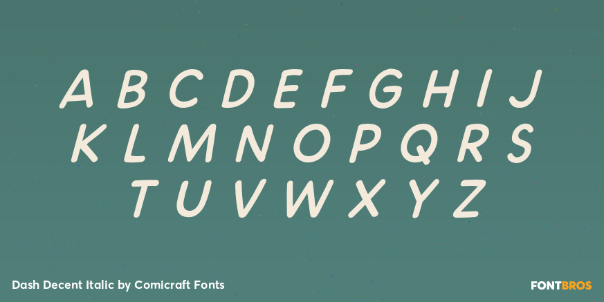 Dash Decent Italic Font Poster #1