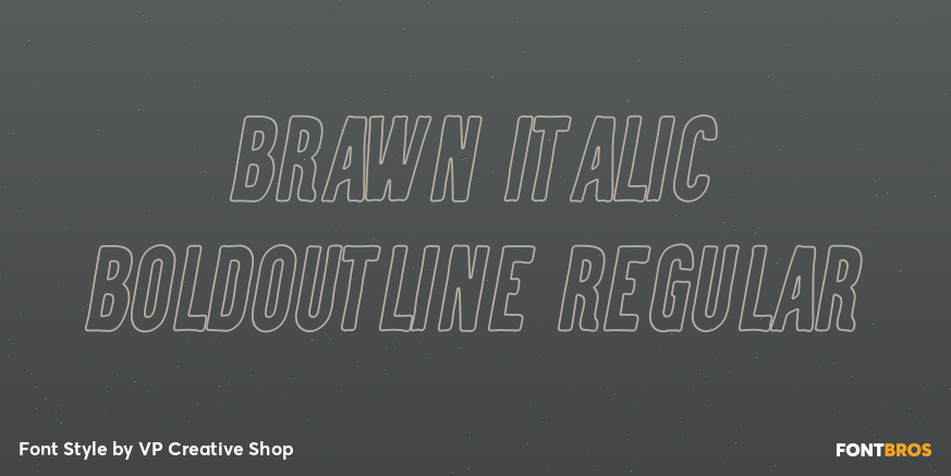 Brawn Italic BoldOutline Regular Poster