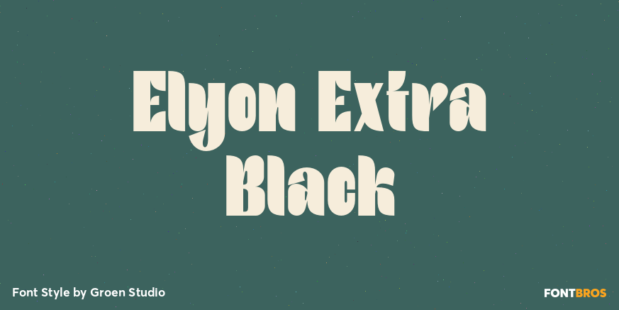Elyon Extra Black Font Poster #1