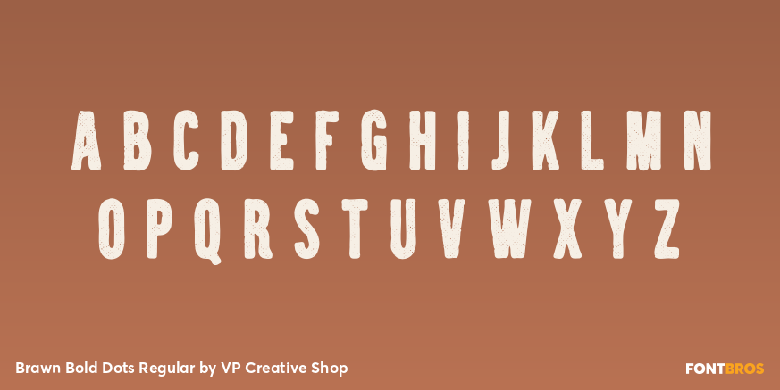 Brawn Bold Dots Regular Font Poster #3