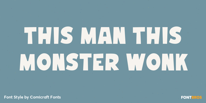 This Man This Monster Wonk Font Poster #1