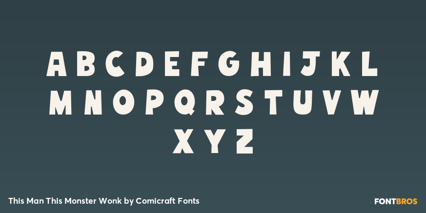This Man This Monster Wonk Font Poster #1
