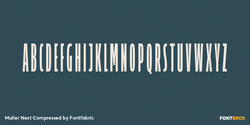 Muller Next Compressed Font Poster #2