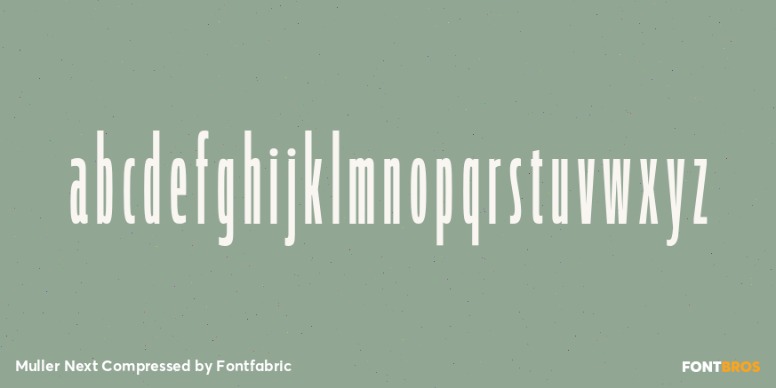 Muller Next Compressed Font Poster #3