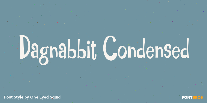 Dagnabbit Condensed Poster