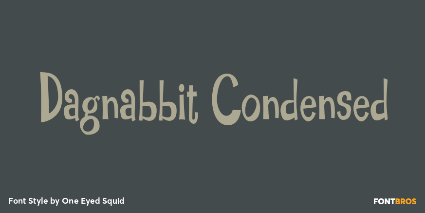 Dagnabbit Condensed Poster