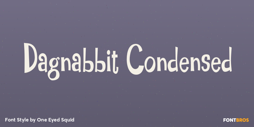 Dagnabbit Condensed Poster