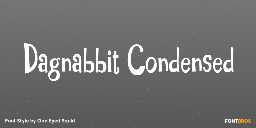 Dagnabbit Condensed Poster