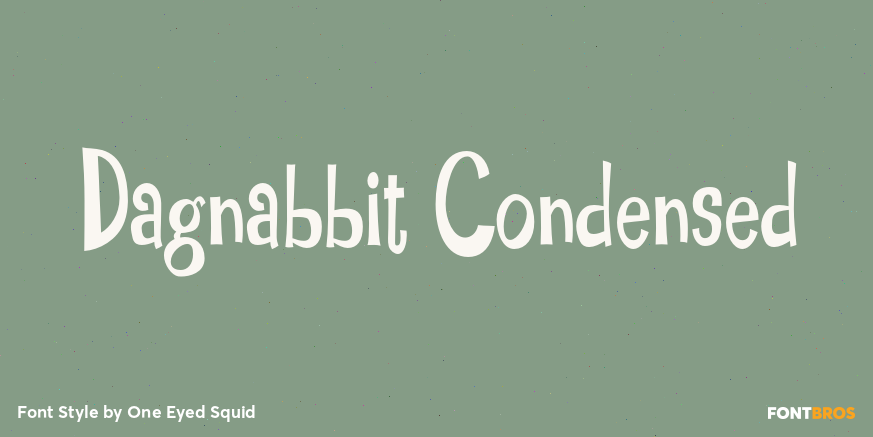 Dagnabbit Condensed Poster