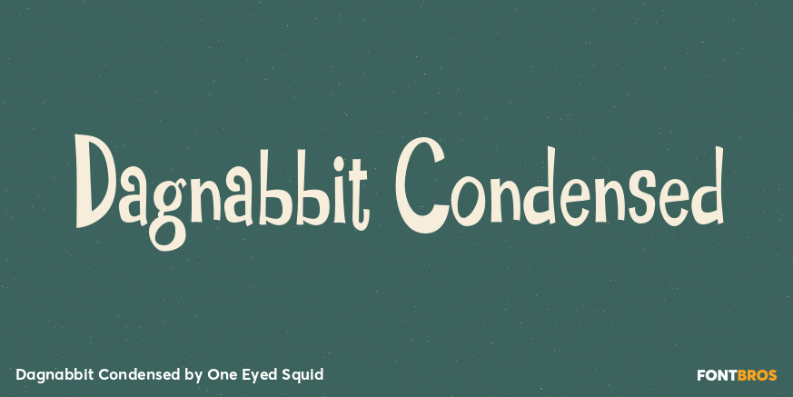 Dagnabbit Condensed Poster