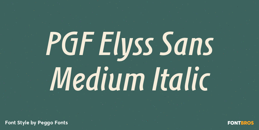 PGF Elyss Sans Medium Italic Font Poster