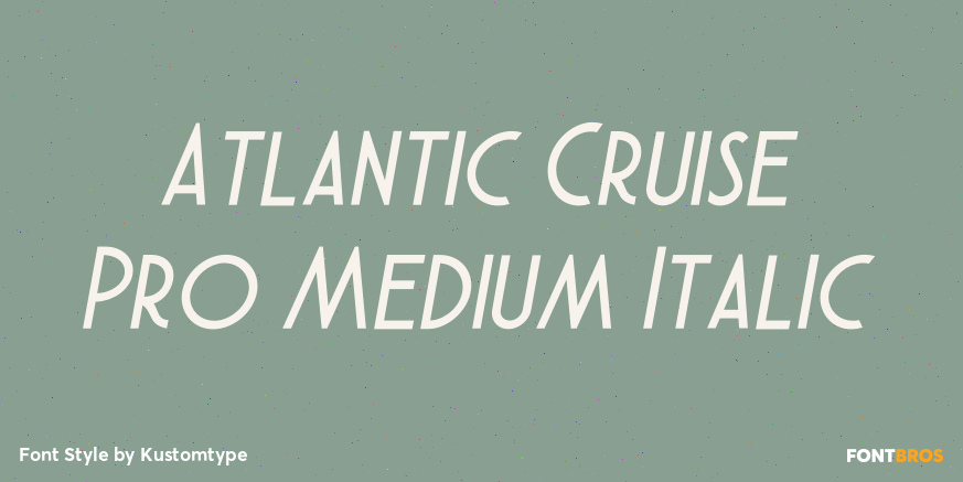 Atlantic Cruise Pro Medium Italic Poster