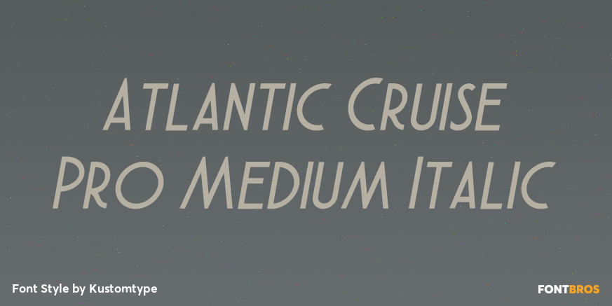 Atlantic Cruise Pro Medium Italic Poster