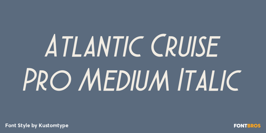 Atlantic Cruise Pro Medium Italic Poster