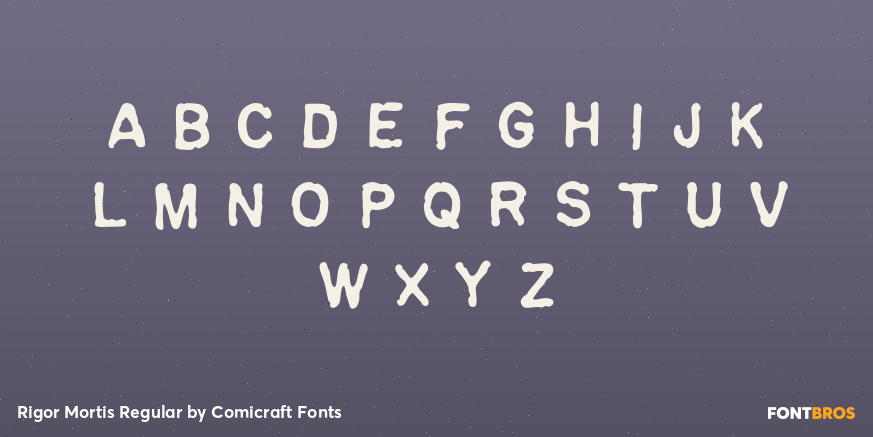 Rigor Mortis Regular Font Poster #2
