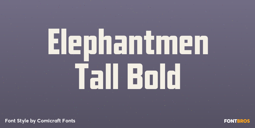 Elephantmen Tall Bold Font Poster #1