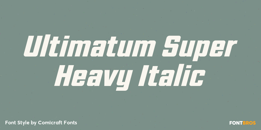 Ultimatum Super Heavy Italic Poster