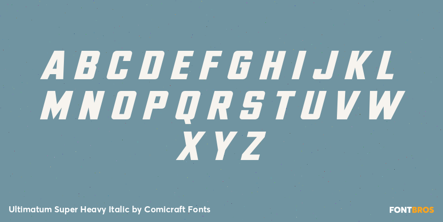 Ultimatum Super Heavy Italic Font Poster #2