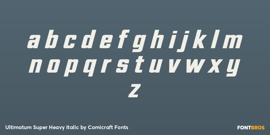 Ultimatum Super Heavy Italic Font Poster #3