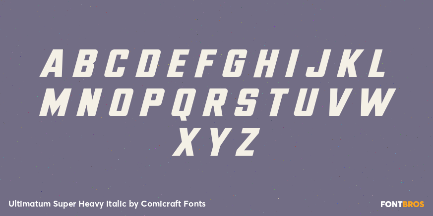 Ultimatum Super Heavy Italic Font Poster #1
