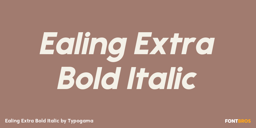 Ealing Extra Bold Italic Font Poster #1