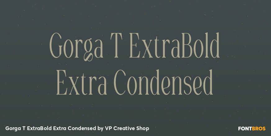 Gorga T ExtraBold Extra Condensed Font Poster #1
