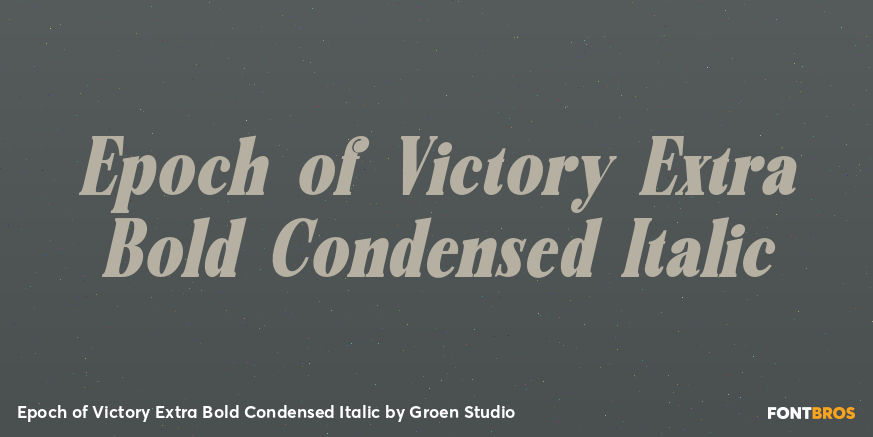 Epoch of Victory Extra Bold Condensed Italic Poster