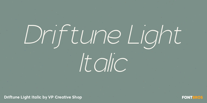 Driftune Light Italic Font Poster #1