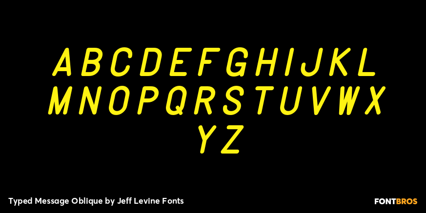 Typed Message Oblique Font Poster #2