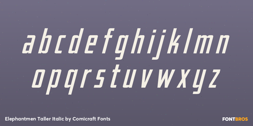 Elephantmen Taller Italic Font Poster #3