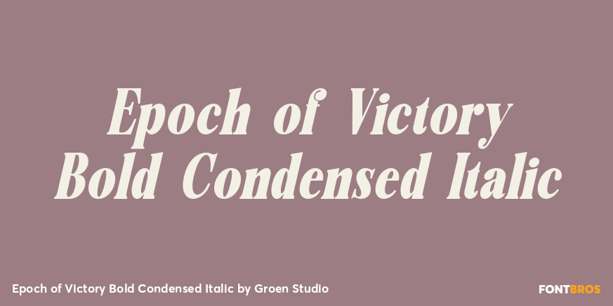 Epoch of Victory Bold Condensed Italic Poster
