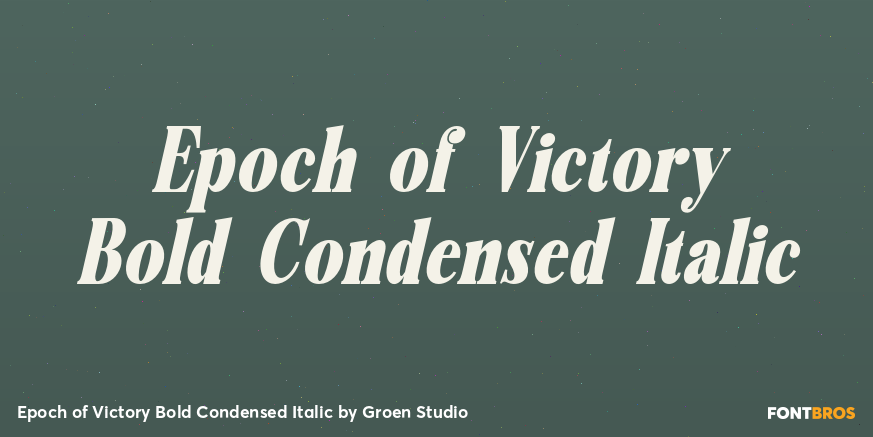 Epoch of Victory Bold Condensed Italic Poster