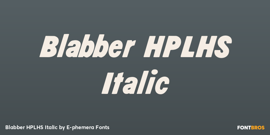 Blabber HPLHS Italic Font Poster #1