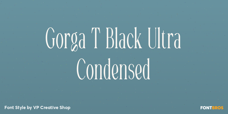 Gorga T Black Ultra Condensed Poster