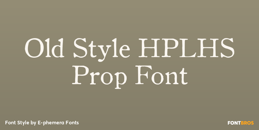 Old Style HPLHS Prop Font Poster