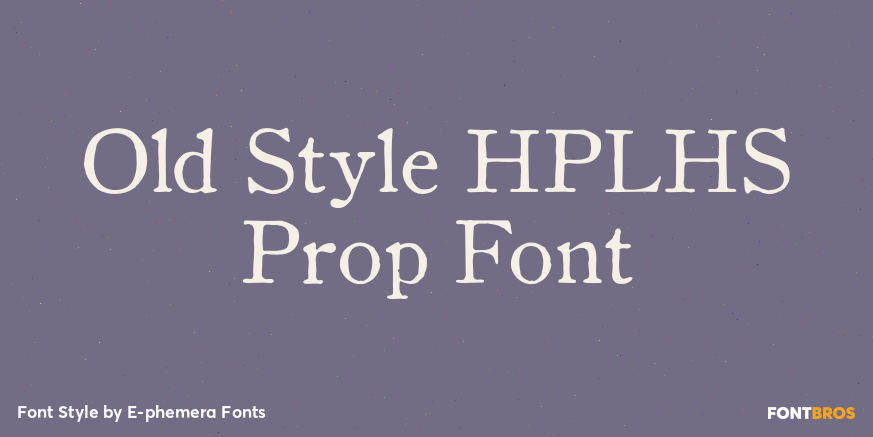 Old Style HPLHS Prop Font Poster